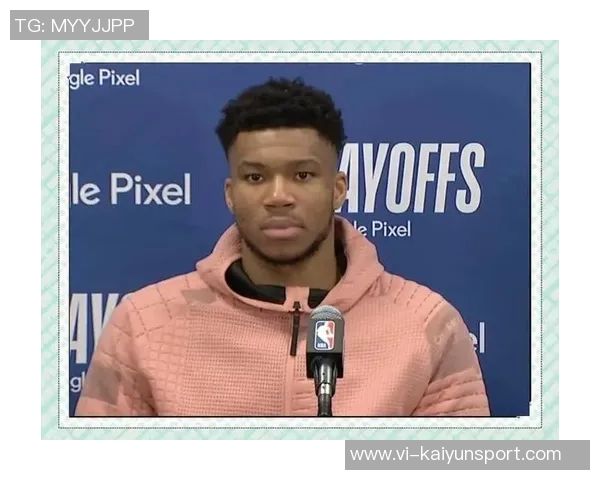 字母哥奋力拼搏半场贡献15分6板球队却落后19分艰难追赶之路 字母哥奋力拼搏半场贡献15分6板球队却落后19分艰难追赶之路