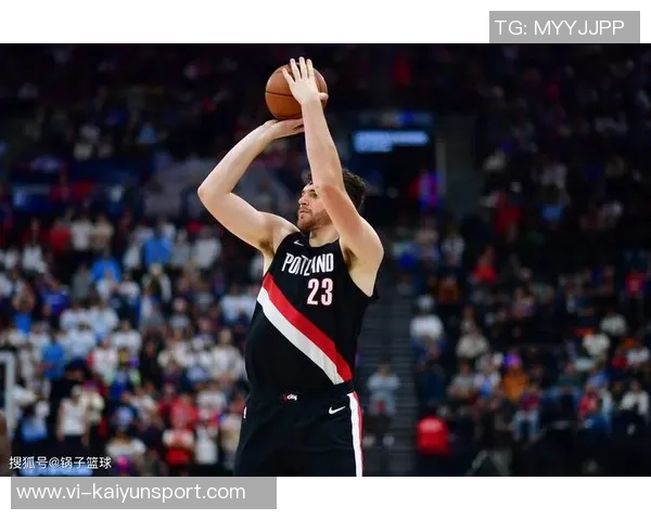 开拓者错失奎因却高估杨瀚森的潜力与克林根相比差距明显 开拓者错失奎因却高估杨瀚森的潜力与克林根相比差距明显